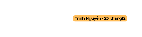 Trinh Nguyễn 23 thang12